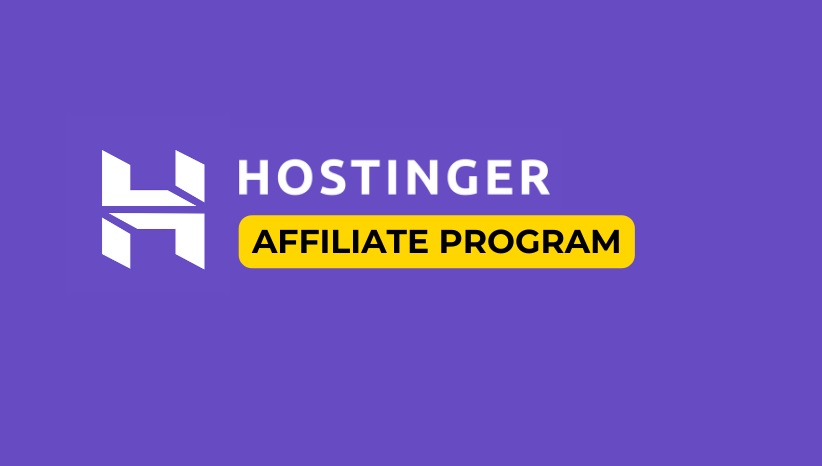 How to Start Hostinger Affiliate Program in 2023